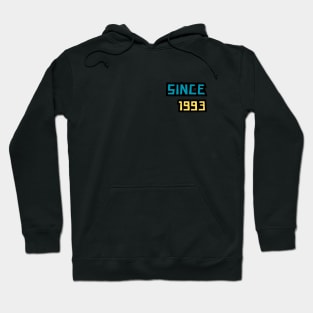 Since 1993, birthday gift Hoodie